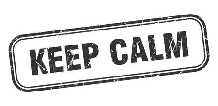 keep calm stamp. keep calm square grunge sign. keep calmのイラスト素材