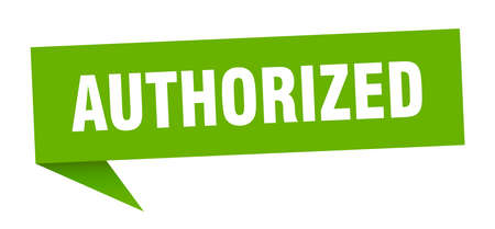 authorized speech bubble. authorized sign. authorized bannerのイラスト素材