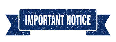 important notice grunge ribbon. important notice sign. important notice bannerのイラスト素材