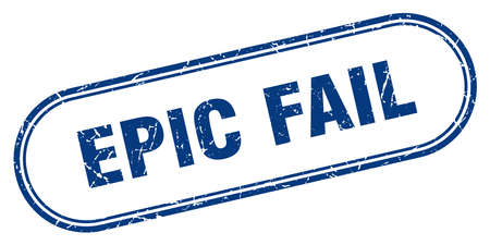 epic fail stamp. epic fail square grunge sign. epic failのイラスト素材
