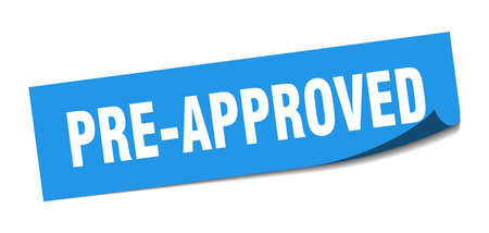 pre-approved sticker. pre-approved square isolated sign. pre-approvedのイラスト素材