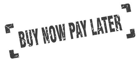 buy now pay later stamp. buy now pay later square grunge sign. buy now pay laterのイラスト素材