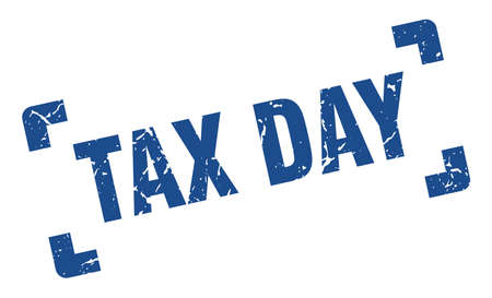 tax day stamp. tax day square grunge sign. tax dayのイラスト素材
