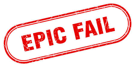epic fail stamp. epic fail square grunge sign. epic failのイラスト素材