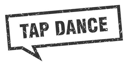 tap dance sign. tap dance square speech bubble. tap danceのイラスト素材