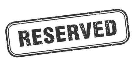 reserved stamp. reserved square grunge sign. reservedのイラスト素材