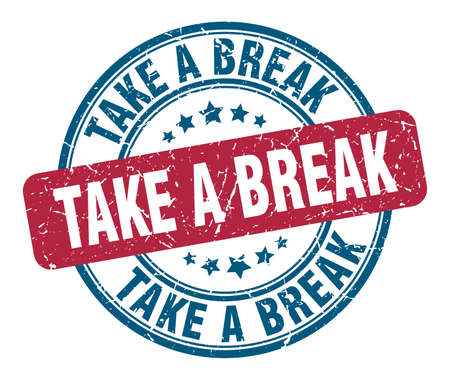 take a break stamp. take a break round grunge sign. take a breakのイラスト素材