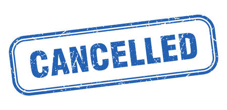 cancelled stamp. cancelled square grunge sign. cancelledのイラスト素材