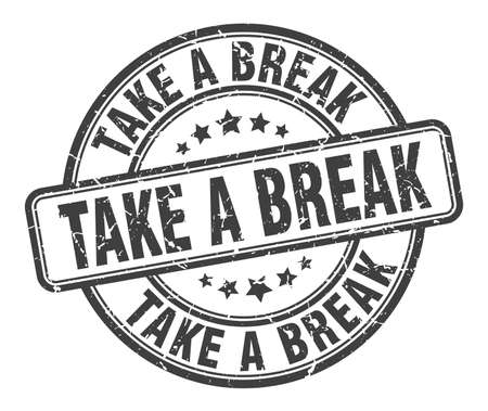 take a break stamp. take a break round grunge sign. take a breakのイラスト素材