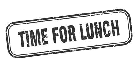 time for lunch stamp. time for lunch square grunge sign. time for lunchのイラスト素材
