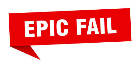 epic fail speech bubble. epic fail sign. epic fail bannerのイラスト素材