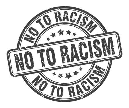 no to racism stamp. no to racism round grunge sign. no to racismのイラスト素材