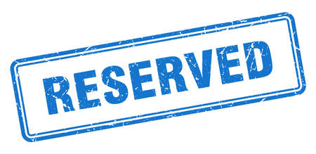reserved stamp. reserved square grunge sign. reservedのイラスト素材