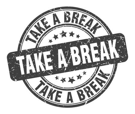 take a break stamp. take a break round grunge sign. take a breakのイラスト素材