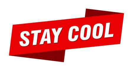 stay cool banner template. stay cool ribbon label signのイラスト素材