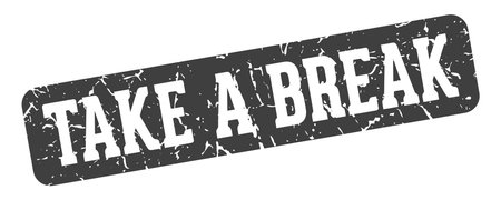 take a break stamp. take a break rectangular sign isolated on transparent backgroundのイラスト素材