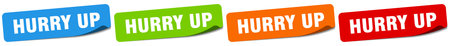 hurry up sticker. hurry up sticker set isolated on white backgroundのイラスト素材