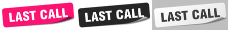 last call sticker. last call sticker set isolated on white backgroundのイラスト素材