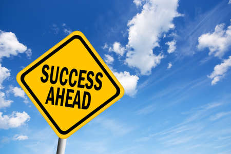 Success ahead sign Success ahead sign