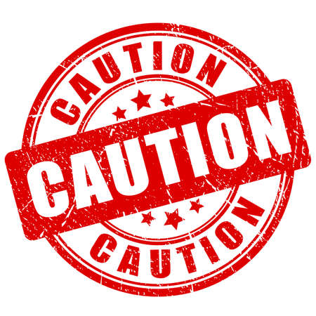 Red caution stamp isolated on white backgroundのイラスト素材