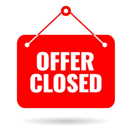Offer closed vector sign isolated on white backgroundのイラスト素材