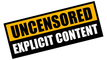Uncensored explicit content warning banner on white backgroundのイラスト素材