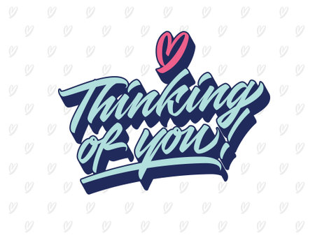 Thinking of You Greeting Postcard Lettering and Calligraphy Design and Print. Awesome handmade custom lettering with hearts, love and respectのイラスト素材