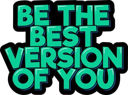 Be the best version of you. Positive inspirational quote. Lettering vector illustration. Isolate on black background.のイラスト素材