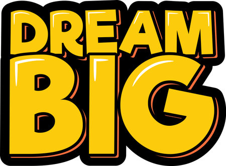Dream big. Positive inspirational quote. Lettering vector illustration. Isolate on black background.のイラスト素材