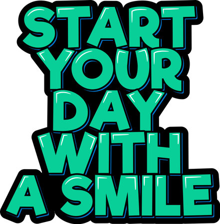 Start your day with a smile. Positive inspirational quote. Lettering vector illustration. Isolate on black background.のイラスト素材