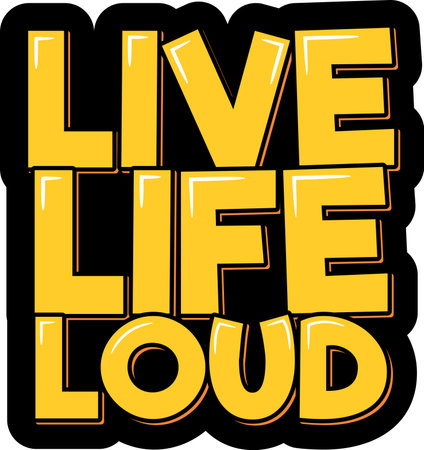 Live Life Loud. Positive inspirational quote. Lettering vector illustration. Isolate on black background.のイラスト素材
