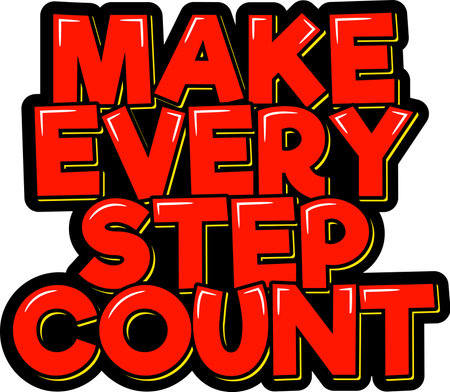 Make every step count. Positive inspirational quote. Lettering vector illustration. Isolate on black background.のイラスト素材