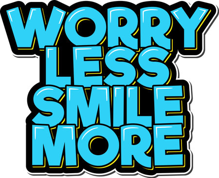 Worry less, smile more. Positive inspirational quote. Lettering vector illustration. Isolate on black background.のイラスト素材