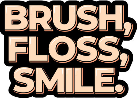 An aesthetic lettering vector design with the quote "Brush, floss, smile" to promote dental health and hygiene. The perfect design for dental clinics and oral care awareness campaigns.のイラスト素材
