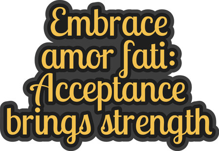 Handwritten lettering vector design of "Embrace Amor Fati" quote.のイラスト素材