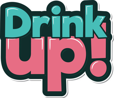 A lettering vector design of an inspirational quote about staying hydrated.のイラスト素材