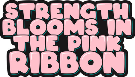 A graceful lettering vector highlighting the strength found in the pink ribbon.のイラスト素材