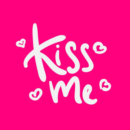 kiss me love valentine quote text typography design graphic vector illustrationのイラスト素材