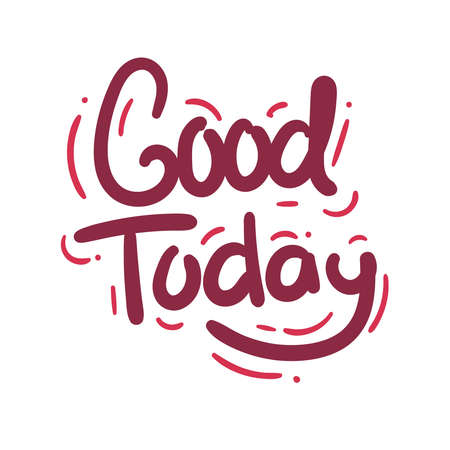 good today nice happy quote text typography design graphic vector illustrationのイラスト素材