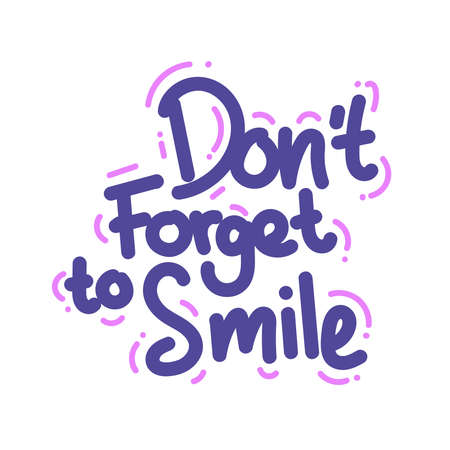 do not forget to smile quote text typography design graphic vector illustrationのイラスト素材