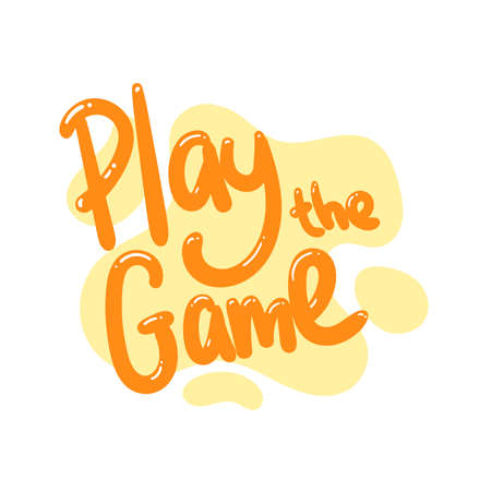 play the game quote text typography design graphic vector illustrationのイラスト素材