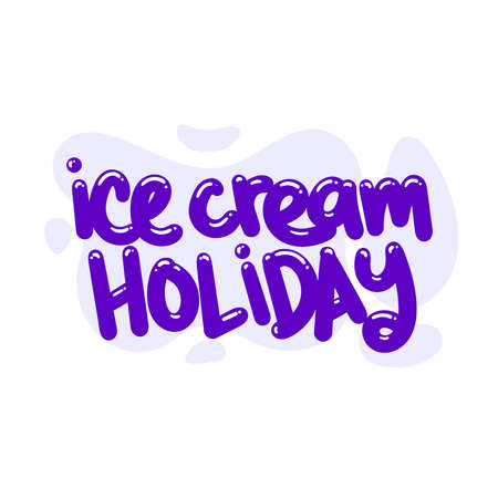 ice cream holiday quote text typography design graphic vector illustrationのイラスト素材
