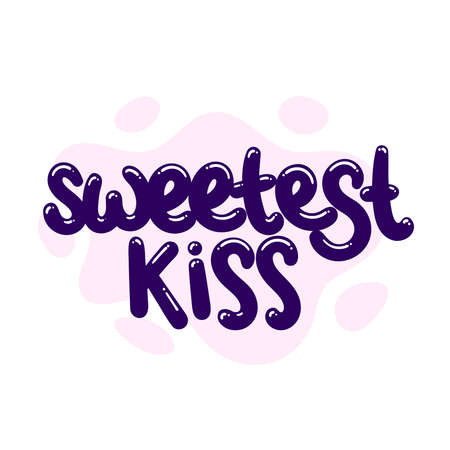 sweetest kiss quote text typography design graphic vector illustrationのイラスト素材