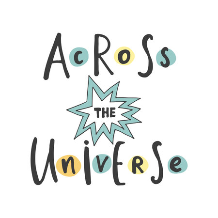Hand drawn word. Brush pen lettering with phrase " across the universe ".のイラスト素材