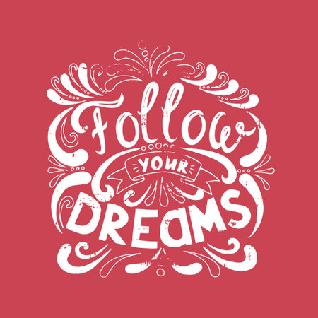 Isolated calligraphic hand drawn lettering of inspirational with phrase Follow your dreams.のイラスト素材