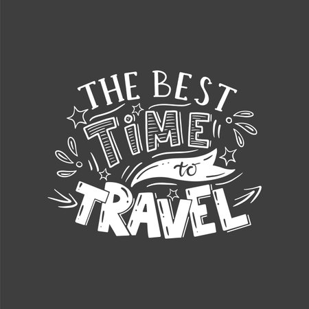 Lettering with phrase "The best time to travel". Positive quote about travel and adventure.のイラスト素材