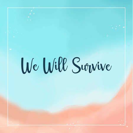 We Will Survive, Motivation Quoteのイラスト素材