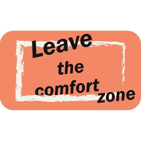 Leave the comfort zone typographic poster.のイラスト素材