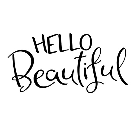 Hello beatiful. Hand Lettered Quote.  Modern Calligraphyのイラスト素材