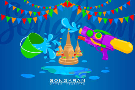 Vector Illustration for âSongkranâ or âWater Festivalâ in Thailand and many other countries in Southeast Asia with a colorful water gun, a waterâs bucket and sand pagodaのイラスト素材